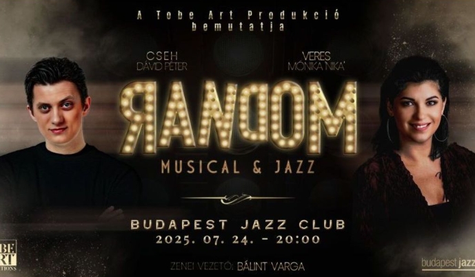 RANDOM Musical & Jazz - 2025.07.24. 20 óra, Budapest Jazz Klub