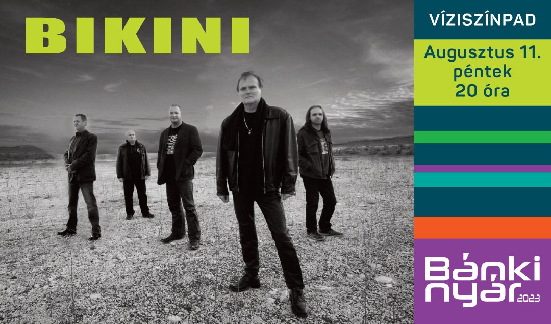 Bánki Nyár 2023 - Bikini koncert