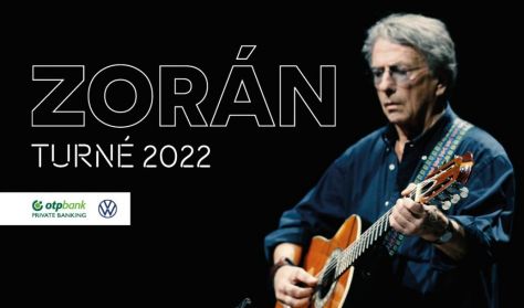 Zorán Turné 2022 - 2022. Nov. 17. (19:00) IH Rendezvényközpont