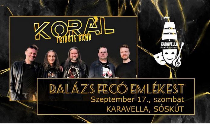 Balázs Fecó Emlékest - Koral Tribute Band