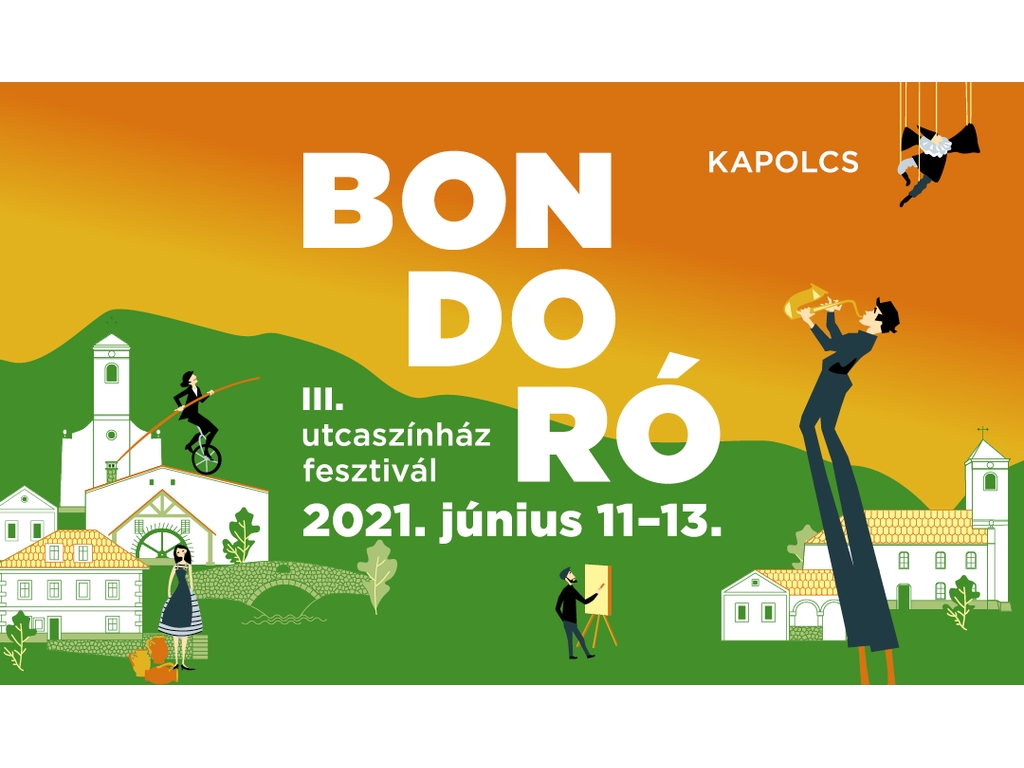 A Bondoró Fesztiválon minden pillanatban történik valami, ami mosolyt csal a arcodra
